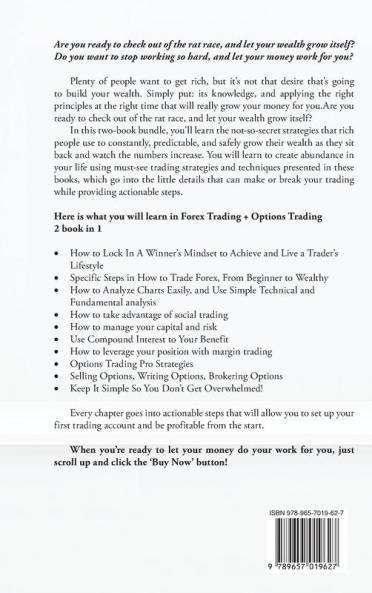 Forex Trading + Options Trading 2 book in 1: Advanced Income Strategies for Beginners in Investing Alternative
