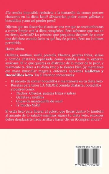 Galletas y bocadillos keto: Descubre el secreto para hacer galletas y bocadillos cetogénicos bajos en carbohidratos y con un sabor increíble