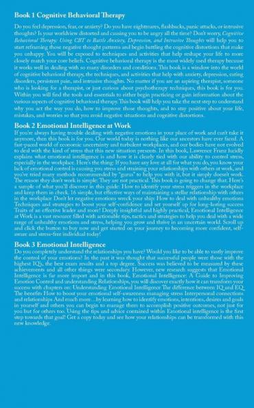 Emotional Intelligence: Includes 3 Manuscripts Cognitive Behavioral Therapy+ Emotional Intelligence at work+ Emotional Intelligence