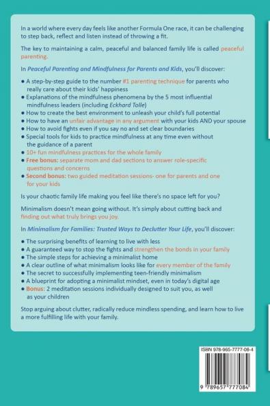 The Mindful Family: Declutter Your Life with Peaceful Parenting and Minimalism - How to Use Practical and Empowering Methods for A Joyful Loving ... Parenting and Minimalism How to Use Pra