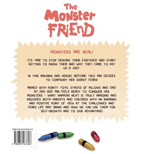 The Monster Friend: Help Children and Parents Overcome their Fears. (Bedtimes Story Fiction Children's Picture Book Book 4): Face your fears and make friends with your monsters (Mindful MIA)