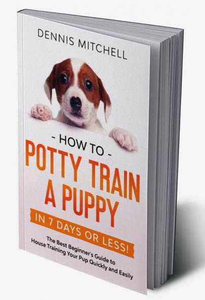 How to Potty Train a Puppy... in 7 Days or Less!
