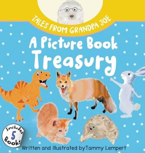 Tales from Grandpa Joe A Picture Book Treasury