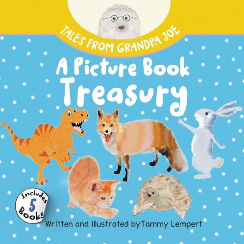 Tales from Grandpa Joe A Picture Book Treasury