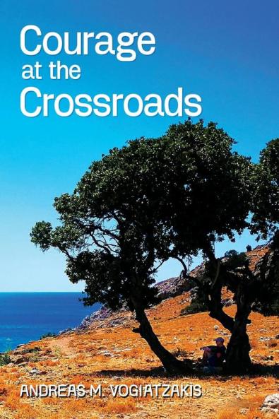 Courage at the Crossroads