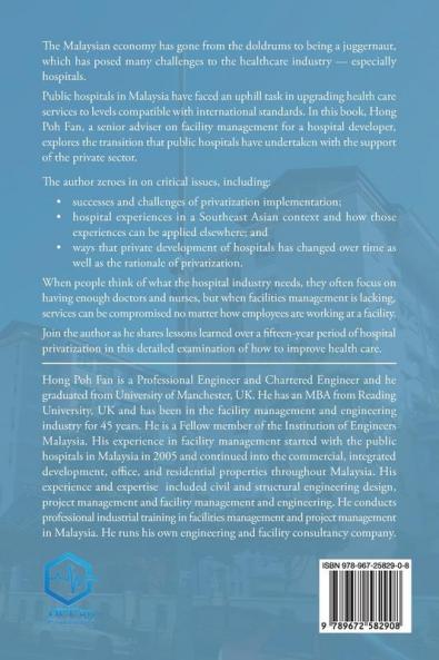 Privatization of Facility Management in Public Hospitals: A Malaysian Perspective