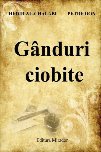 Gânduri Ciobite (Romanian Edition)