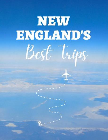 New England's Best Trips