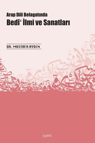 Arap Dili Belagatında Bedi' İlmi ve Sanatları