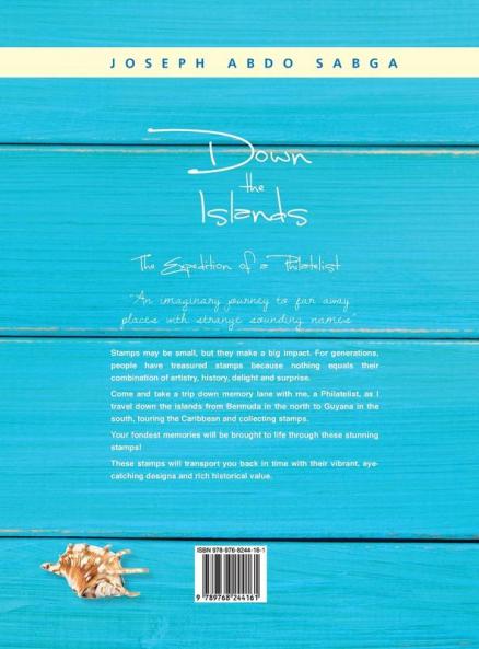 Down the Islands: The Expedition of a Philatelist