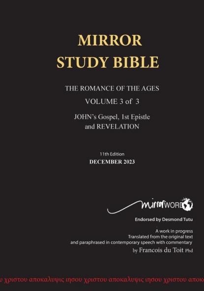 PAPERback 13th Edition AUGUST 2025 MIRROR STUDY BIBLE 500p VOLUME 3 OF 3 John's Writings; Gospel; 1st Epistle & Apocalypse