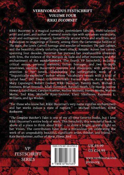 Verbivoracious Festschrift Volume 4: Rikki Ducornet