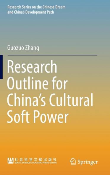 Research Outline for China���s Cultural Soft Power