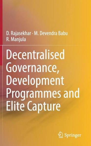 Decentralised Governance Development Programmes and Elite Capture