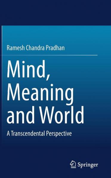 Mind Meaning and World