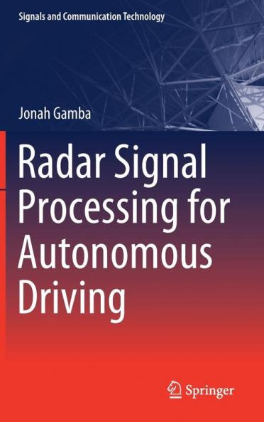 Radar Signal Processing for Autonomous Driving