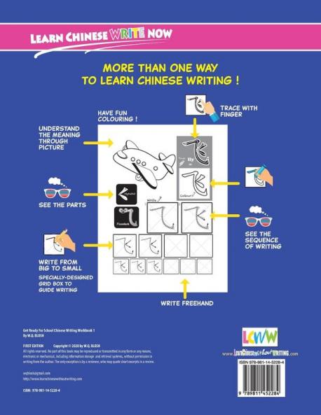 Get Ready For School Chinese Writing Workbook 1: Trace Colour Write Visualise (Age 6+): 4 (Learn Chinese Write Now)
