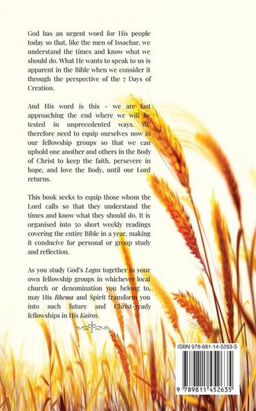 Bible through the 7 Days of Creation: Understanding the times & knowing what we should do