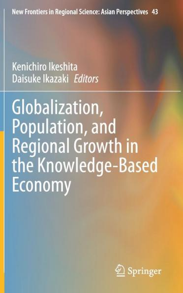 Globalization Population and Regional Growth in the Knowledge-Based Economy