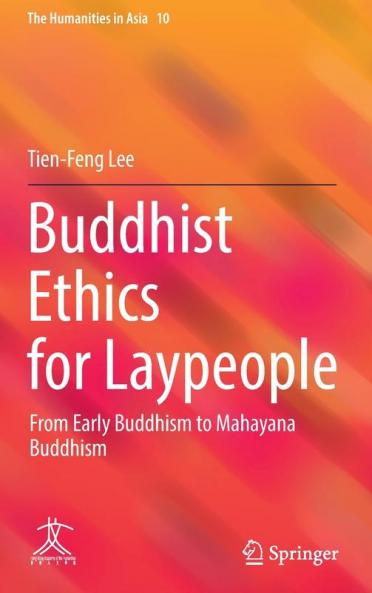 Buddhist Ethics for Laypeople