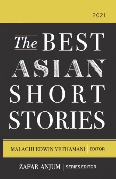 The Best Asian Short Stories 2021