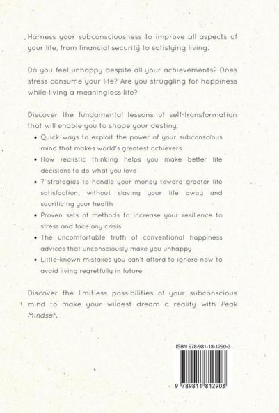 Peak Mindset: Apply Realistic Thinking When Studies on Happiness Fail to Make Us Happy: 4 (Peak Productivity)