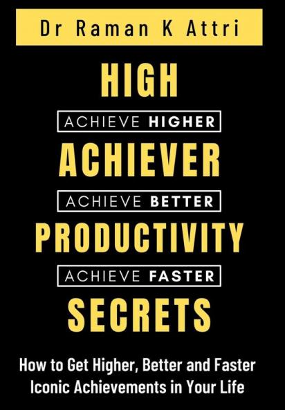 High Achiever Productivity Secrets