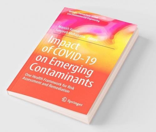 Impact of COVID-19 on Emerging Contaminants
