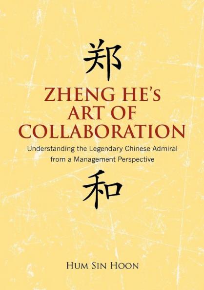 Zheng He's Art of Collaboration