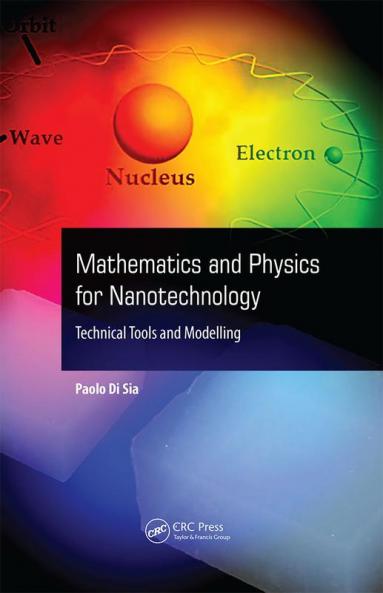 Mathematics and Physics for Nanotechnology