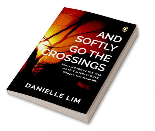 And Softly Go the Crossings: A collection of short stories