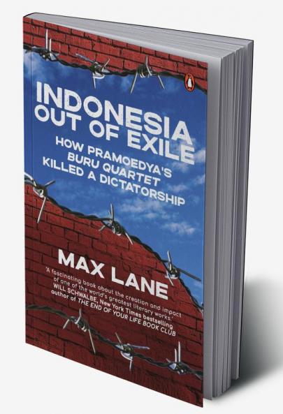Indonesia Out of Exile: How Pramoedya’s