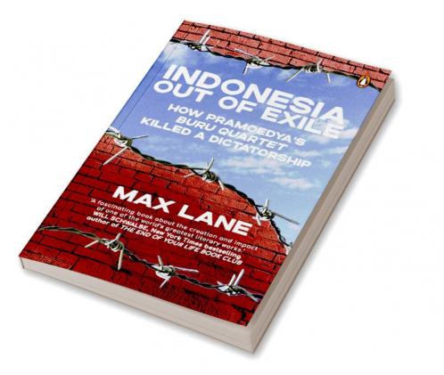 Indonesia Out of Exile: How Pramoedya’s