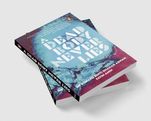 A Dead Body Never Lies