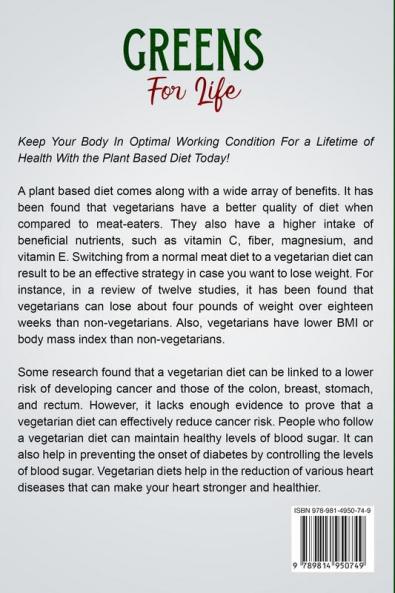 Plant Based Diet For Beginners: Greens For Life - The Essential Plant Based Diet Meal Plan For Vegetarians and Vegans To Increase Metabolism While Reducing Inflammation and Live Longer
