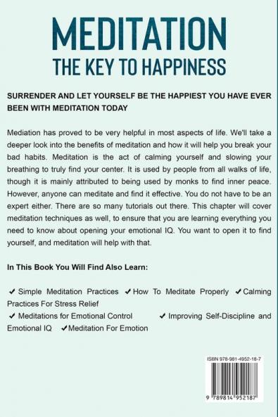 Meditation For Beginners: MEDITATION THE KEY TO HAPPINESS - 100 Meditations for Healing Success and Peace