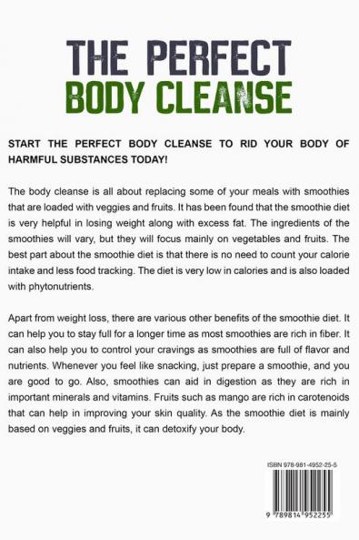 Cleanse Diet: THE PERFECT BODY CLEANSE - The 14 Day Detox To Rid Your Body of Harmful Substances
