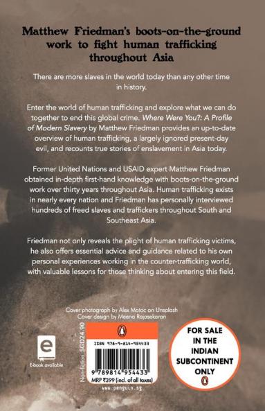 Where were you?: A Profile of Modern Slavery