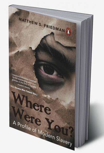 Where were you?: A Profile of Modern Slavery