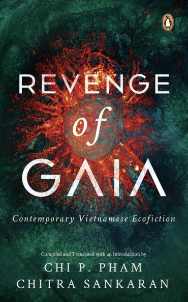 Revenge of Gaia: Contemporary Vietnamese Ecofiction