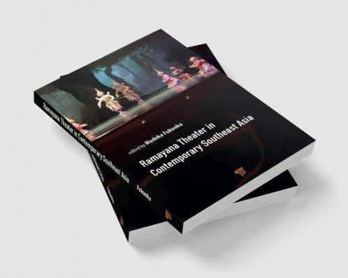 Ramayana Theater in Contemporary Southeast Asia