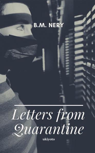 Letters from Quarantine