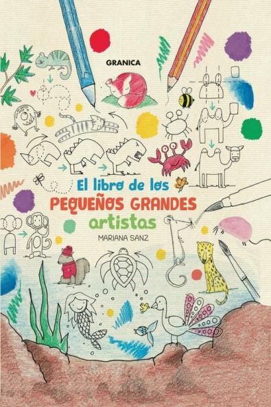 Libro De Los Pequeños Grandes Artistas, El (Spanish Edition)