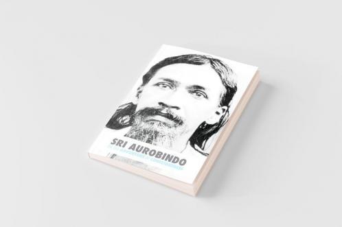 Sri Aurobindo or the Adventure of Consciousness