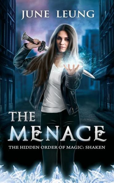 The Menace: 2 (The Hidden Order of Magic: Shaken)