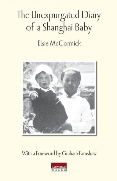 Unexpurgated Diary of a Shanghai Baby