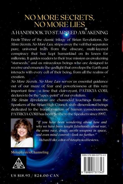 No More Secrets No More Lies: A Handbook to Starseed Awakening