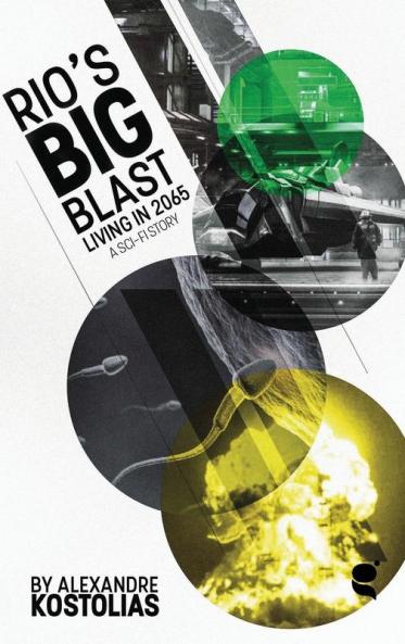 Rio's big blast: Living in 2065