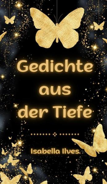 Gedichte aus der Tiefe