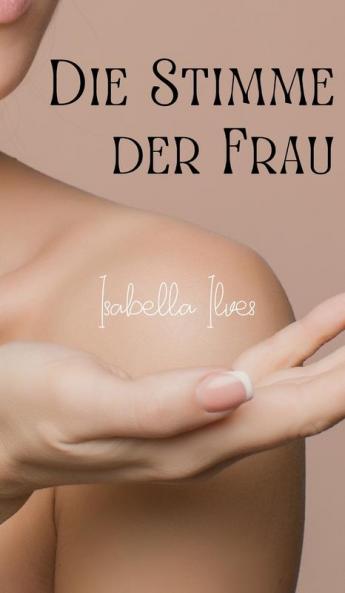 Die Stimme der Frau